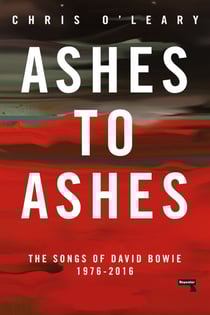 Ashes to Ashes - The Songs of David Bowie, 1976-2016