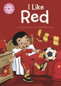 I Like Red - Independent Reading Pink 1B
