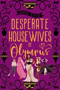 Desperate Housewives of Olympus - Ambrosia Lane, #1