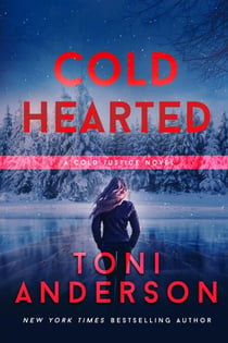 Cold Hearted - Cold Justice, #6