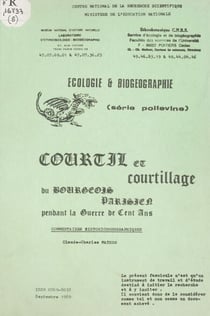 Courtil et courtillage du bourgeois parisien pendant la guerre de Cent Ans - Commentaires historicogéographiques