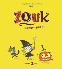 Zouk, Tome 02 - Danger public