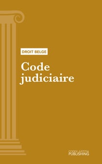 Code judiciaire - Code intégral