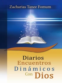 Diarios Encuentros Dinámicos Con Dios - Ayuda Práctica para Vencedores, #4