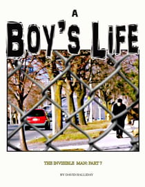 A Boy’s Life - The Invisible Man, #7