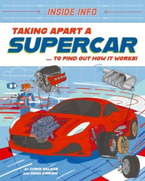 Taking Apart a Supercar - ... to find out how it works!