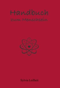 Handbuch zum Menschsein