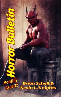 Horror Bulletin Monthly May 2024 - Horror Bulletin Monthly Issues, #32