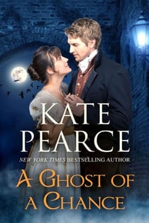 A Ghost of a Chance - Kate Pearce Paranormal Romance