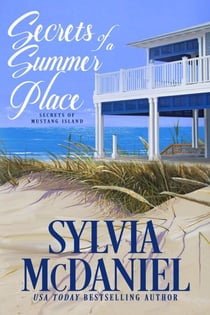 Secrets of a Summer Place - Secrets of Mustang Island, #1