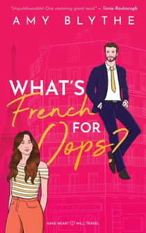 What's French for Oops? - Have Heart, Will Travel, #1