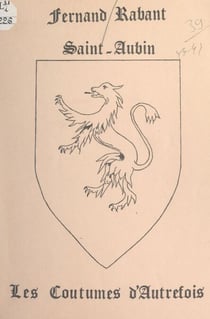 Saint-Aubin du Jura - Les coutumes d'autrefois, la vie autrefois