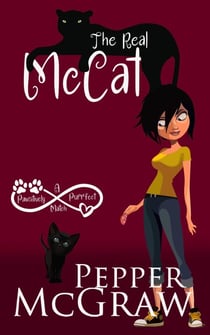 The Real McCat: A Pawsitively Purrfect Match - Matchmaking Cats of the Goddesses, #2
