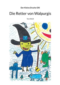 Die Retter von Walpurgis - Der Kleine Drache Olli