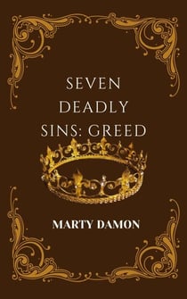 Seven Deadly Sins: Greed - SEVEN DEADLY SINS, #2