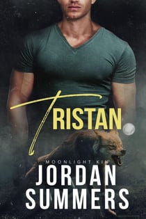 Moonlight Kin 4: Tristan (2020) - Moonlight Kin, #4