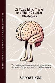 62 Toxic Mind Tricks and Their Counter Strategies