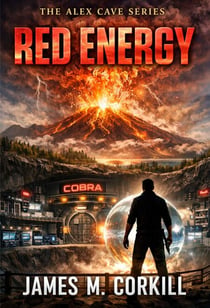 Red Energy. (Cold Energy part 2) - The Alex Cave Series, #3
