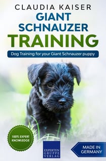 Giant Schnauzer Training - Dog Training for your Giant Schnauzer puppy - Giant Schnauzer Training, #1
