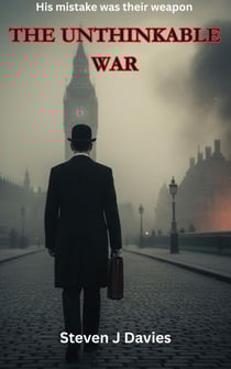 The Unthinkable War - The Unthinkable War, #1