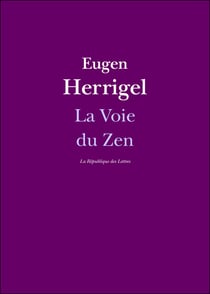 La Voie du Zen