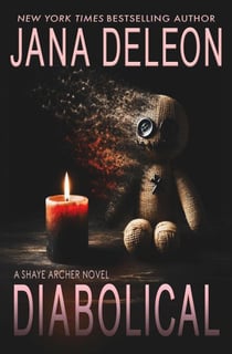 Diabolical - Shaye Archer Series, #3