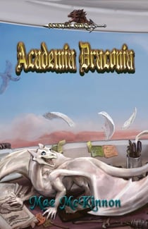 Academia Draconia - Academia Draconia, #1