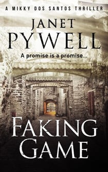 Faking Game - Mikky dos Santos Thrillers, #4