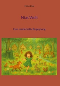 Nias Welt - Eine zauberhafte Begegnung