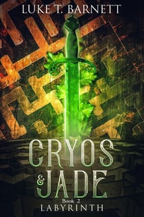 Cryos & Jade: Labyrinth - Cryos & Jade, #2