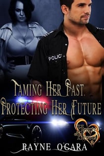 Taming Her Past, Protecting Her Future - Hearts of Heroes, #2