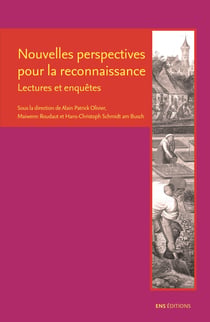 Nouvelles perspectives pour la reconnaissance - Lectures et enquêtes