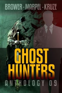 Ghost Hunters Anthology 09 - Ghost Hunter Mystery Parable Anthology