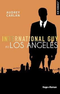 International guy - Tome 12 - Los Angeles