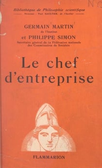 Le chef d'entreprise - Évolution de son rôle au XXe siècle