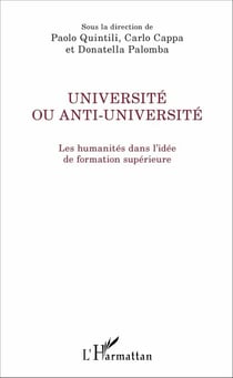 Université ou anti-université - Les humanités dans l'idée de formation supérieure