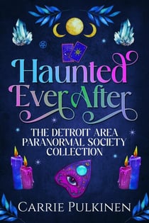 Haunted Ever After Collection One - Haunted Ever After