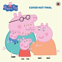 Peppa Pig: Peppa's New Baby Sister - A heart-warming picture book welcoming baby Evie into the world