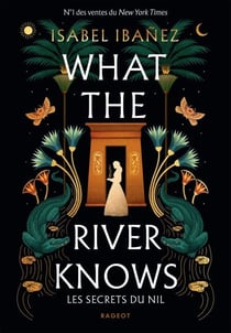 What the river knows - Les secrets du Nil