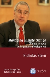 Managing Climate Change. Climate, Growth and Equitable Development - Inaugural lecture delivered on Thursday 4February2010