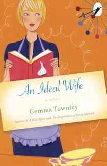 An Ideal Wife - A Novel
