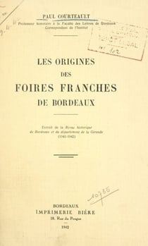 Les origines des foires franches de Bordeaux