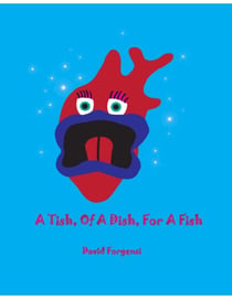 A Tish, Of A Dish, For A Fish