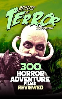 300 Horror Adventure Films Reviewed - Realms of Terror