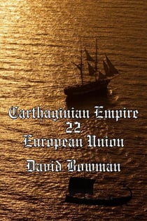 Carthaginian Empire Episode 22 - European Union - Carthaginian Empire, #22