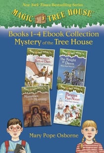 Magic Tree House Books 1-4 Ebook Collection - Mystery of the Tree House