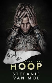 Geef me hoop - Geef me, #3