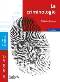 Les Fondamentaux - La criminologie 9e édition