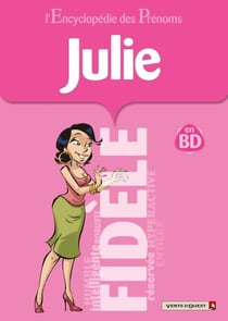 L'Encyclopédie des prénoms - Tome 34 - Julie