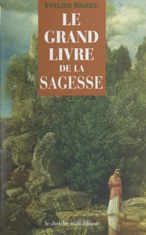 Le grand livre de la sagesse